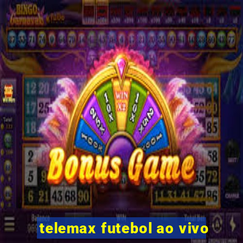 telemax futebol ao vivo